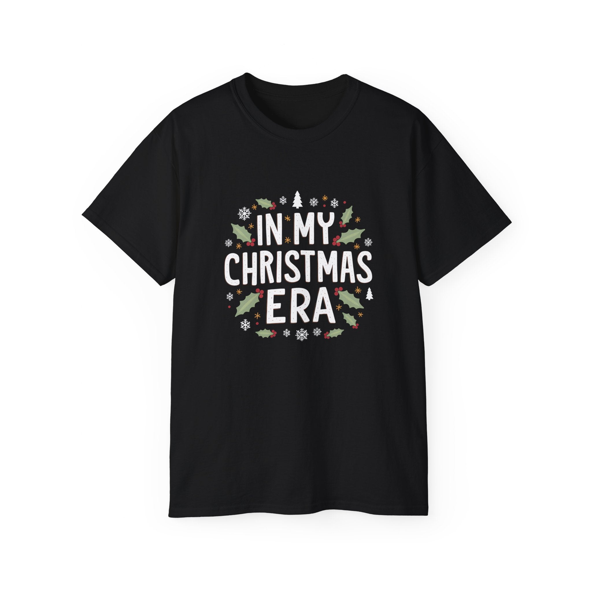 In My Christmas Era Shirt | Merry Ugly Xmas Gifts | Ugly Christmas Merchandise | Christmas Unisex T-Shirt Main image