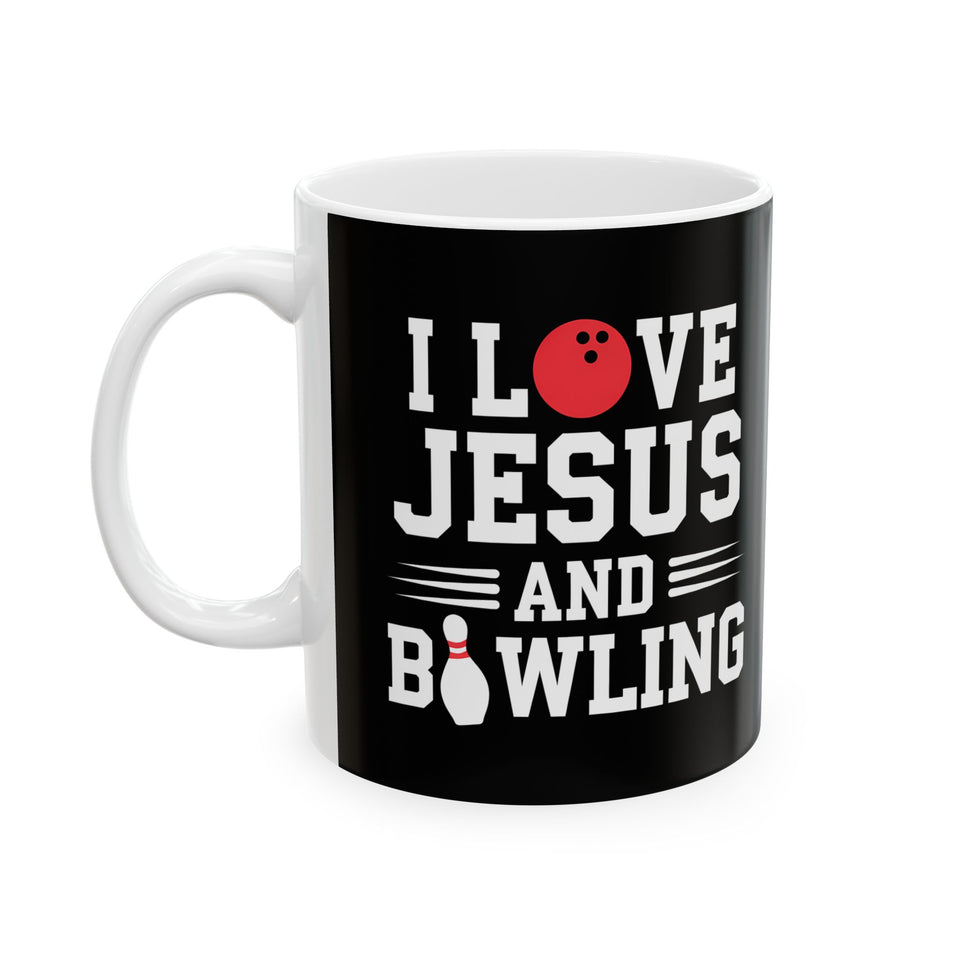 I Love Jesus And Bowling Ceramic Mug | Love Faith In Jesus Gifts (11oz)