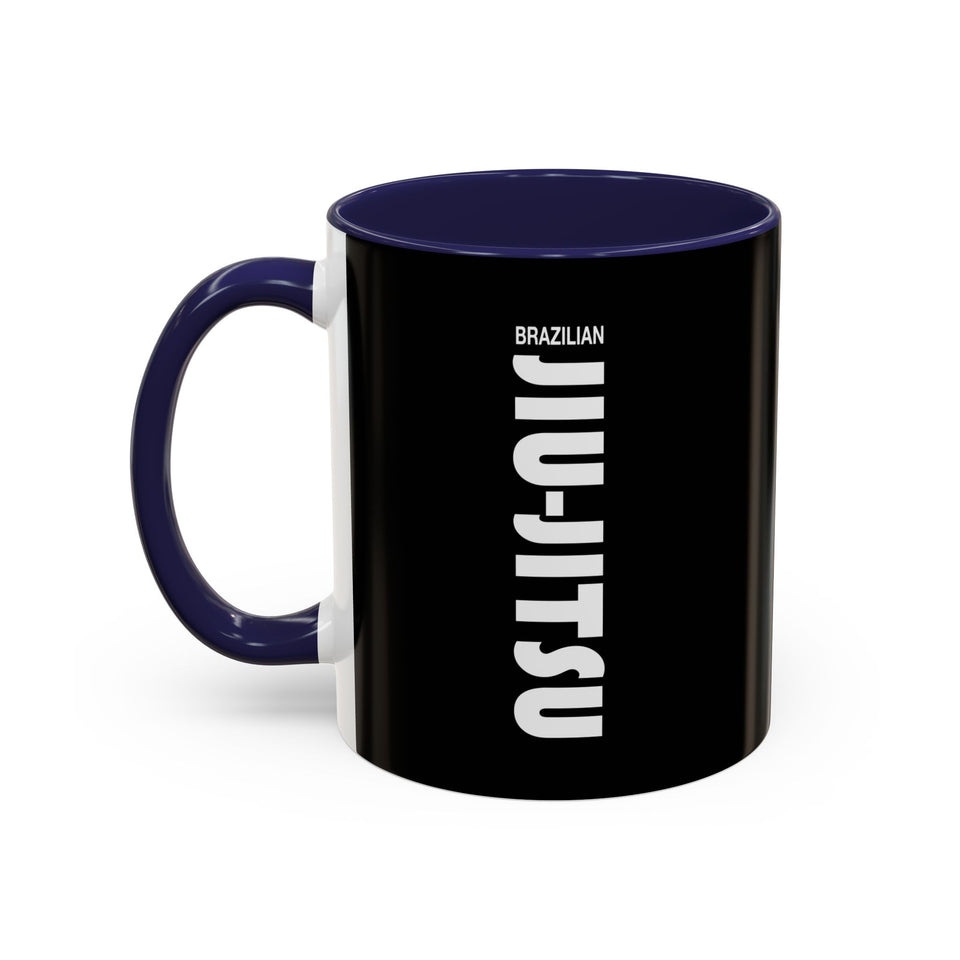 Brazilian Jiu Jitsu Slogan | BJJ Accent Coffee Mug