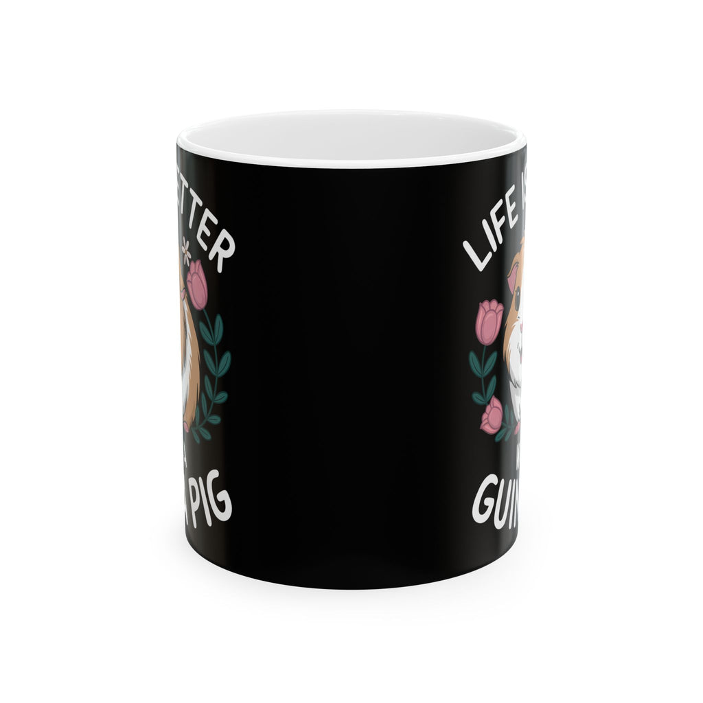 Guinea Pig Mug - Life Is Better With A Cute Guinea Pig Mug 2