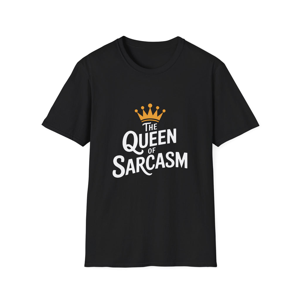 Queen of Sarcasm 2 T-Shirt