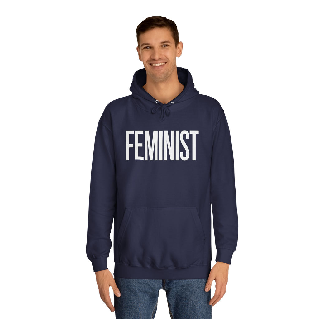 Feminist Hoodie | Feminist Gift | Feminism Unisex College Hoodie