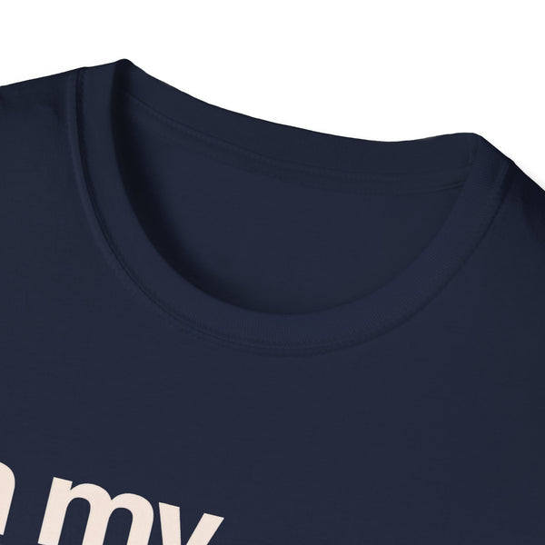 "In My Defense You Weren't Here And I Was Bored" T-Shirt — Funny Statement Tee
