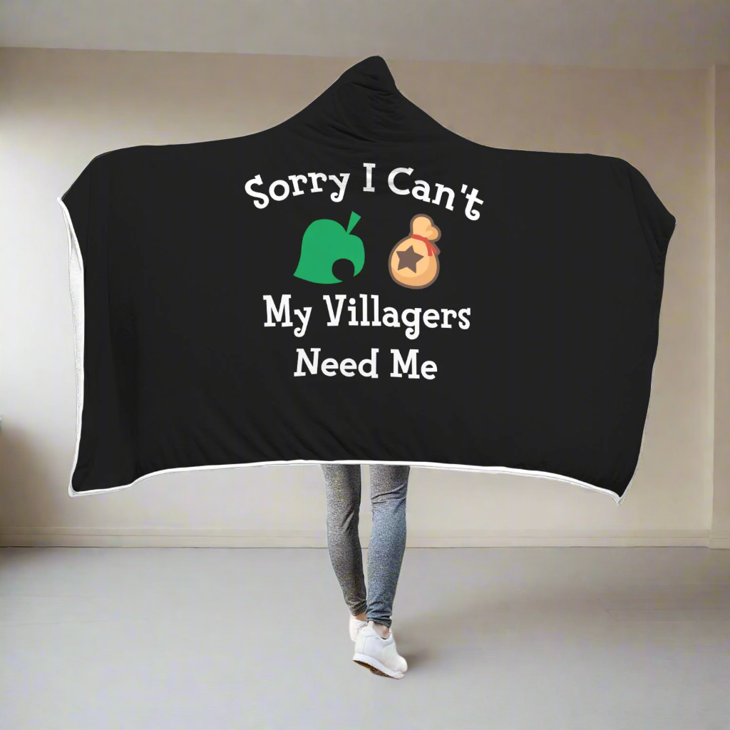Sorry I Can't My Villagers Need Me Hooded Blanket Main image