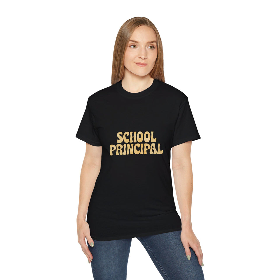 School Principal Shirt | School Principal Gifts | School Principal Merchandise | School Principal Unisex T-Shirt 2