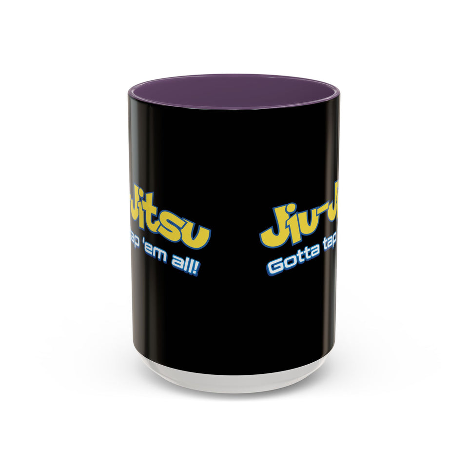 Brazilian Jiu Jitsu Gotta Tap Them All | BJJ Accent Coffee Mug