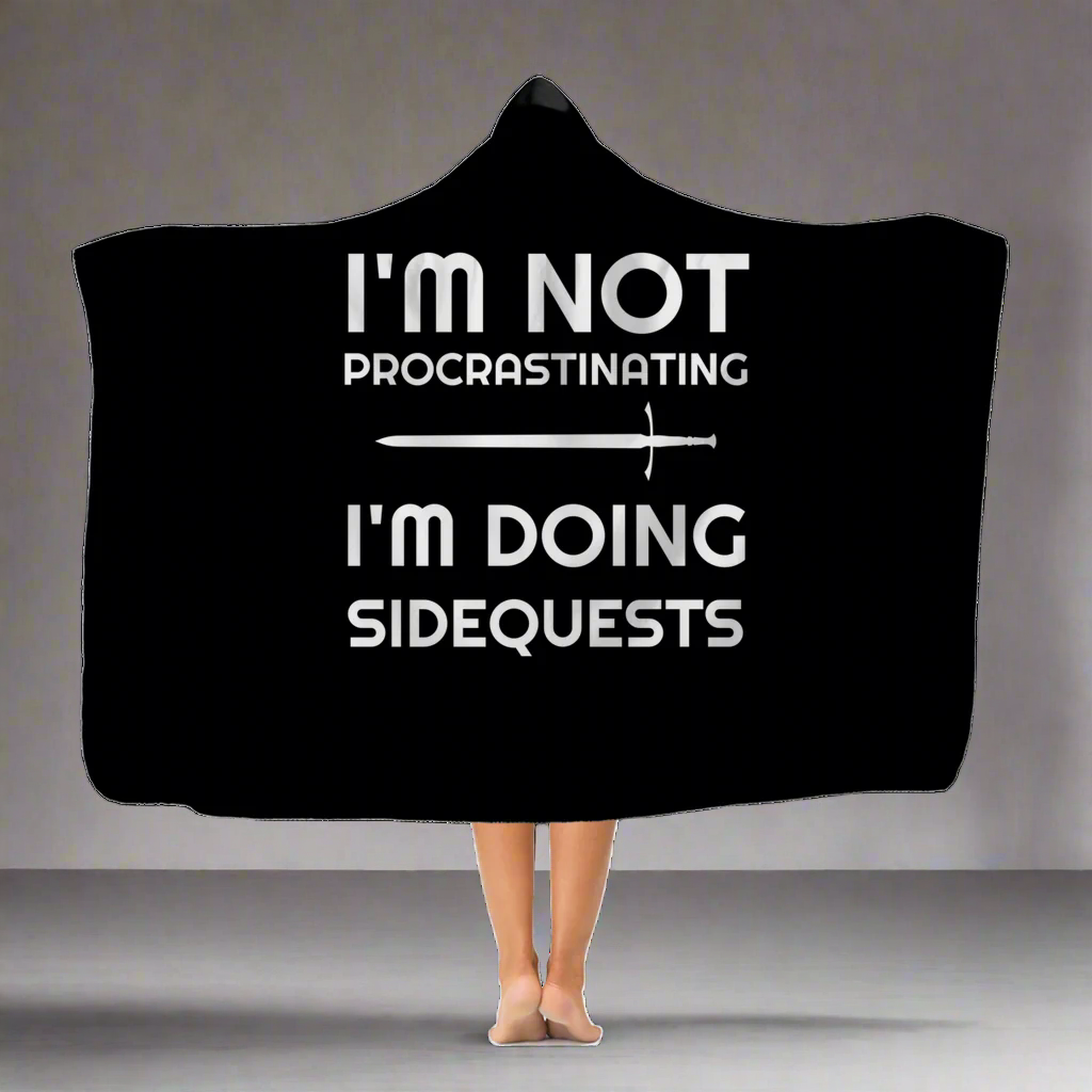 I'm Not Procrastinating I'm Doing Side Quests RPG Video Game Hooded Blanket Main image