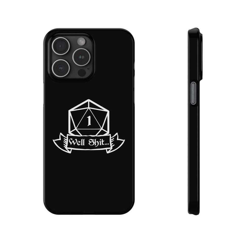 Premium Well Shit RPG iPhone Case | Fantasy Role Playing Game Gifts Slim Phone Cases