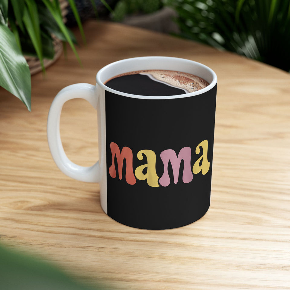 Womens Mama Mug | Birthday Mom Merchandise | Mothers Day Gifts Ceramic Mug 11oz - 4