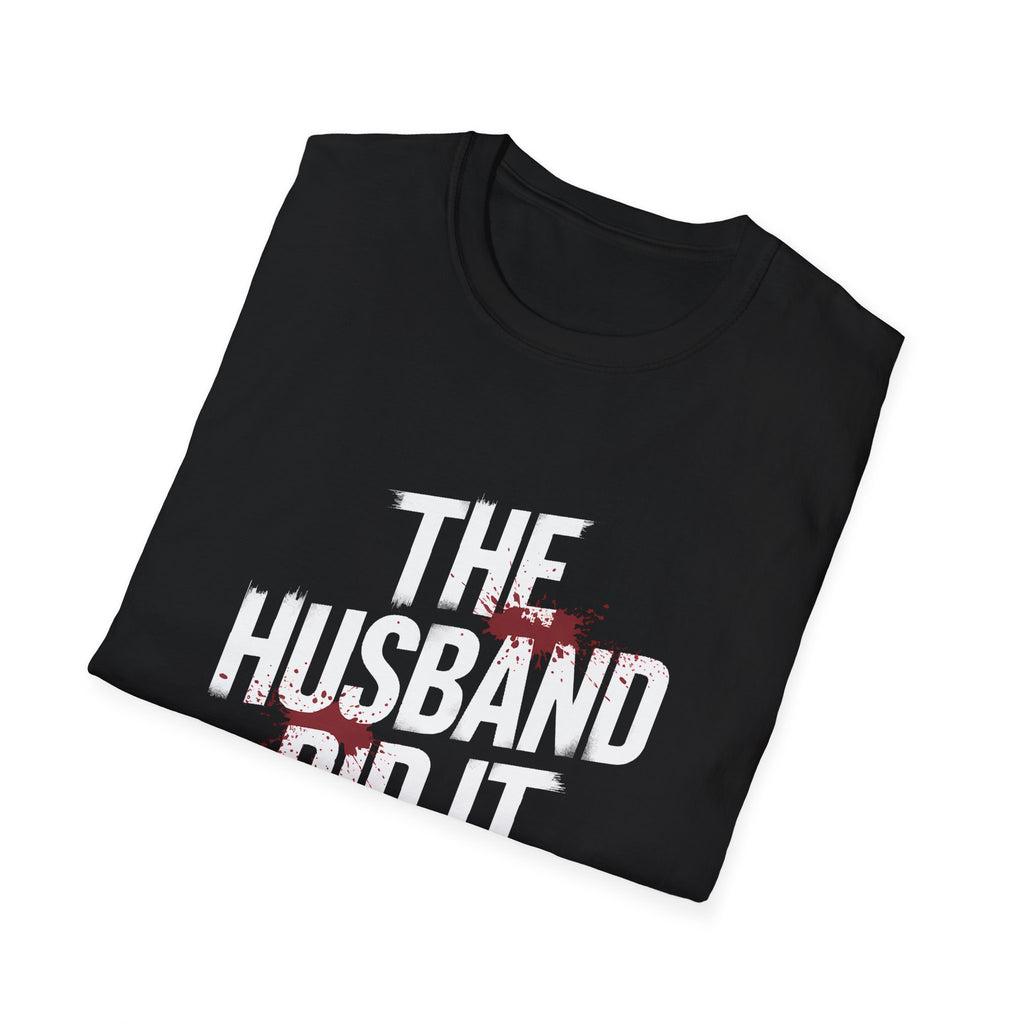 True Crime T-Shirt - The Husband Did It True Crime