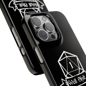 Premium Well Shit RPG iPhone Case | Fantasy Role Playing Game Gifts Slim Phone Cases Premium Well Shit RPG iPhone Case | Fantasy Role Playing Game Gifts Slim Phone Cases