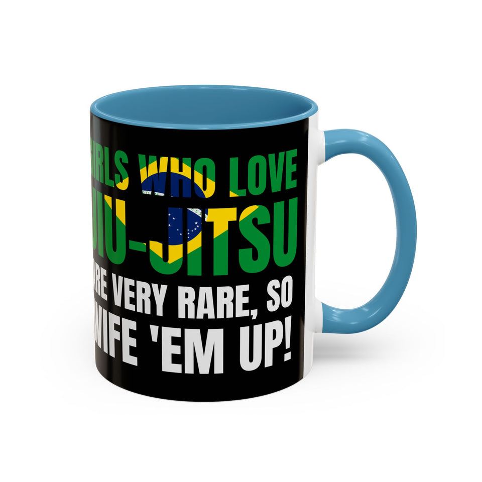 Brazilian Jiu Jitsu Girls Who Do Jiu-Jitsu | BJJ Accent Coffee Mug