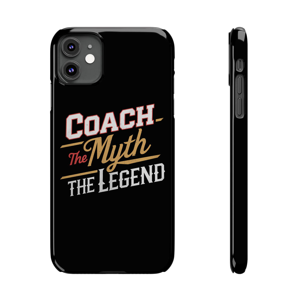 Coach The Myth The Legend Slim iPhone Cases | Cool Coach Gift iPhone Case
