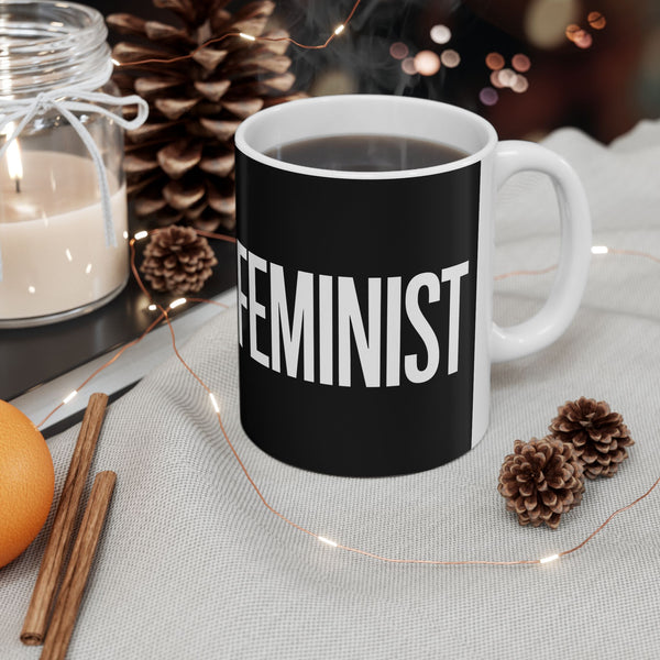 Feminist Ceramic Mug | Feminist Gift Mug (11oz)
