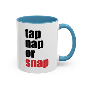 Brazilian Jiu Jitsu Tap Nap Or Snap | BJJ Accent Coffee Mug Brazilian Jiu Jitsu Tap Nap Or Snap | BJJ Accent Coffee Mug
