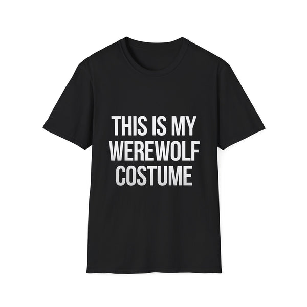 This Is My Werewolf Costume T-Shirt | Spooky Werewolf Halloween Costume Werewolves Unisex T-Shirt