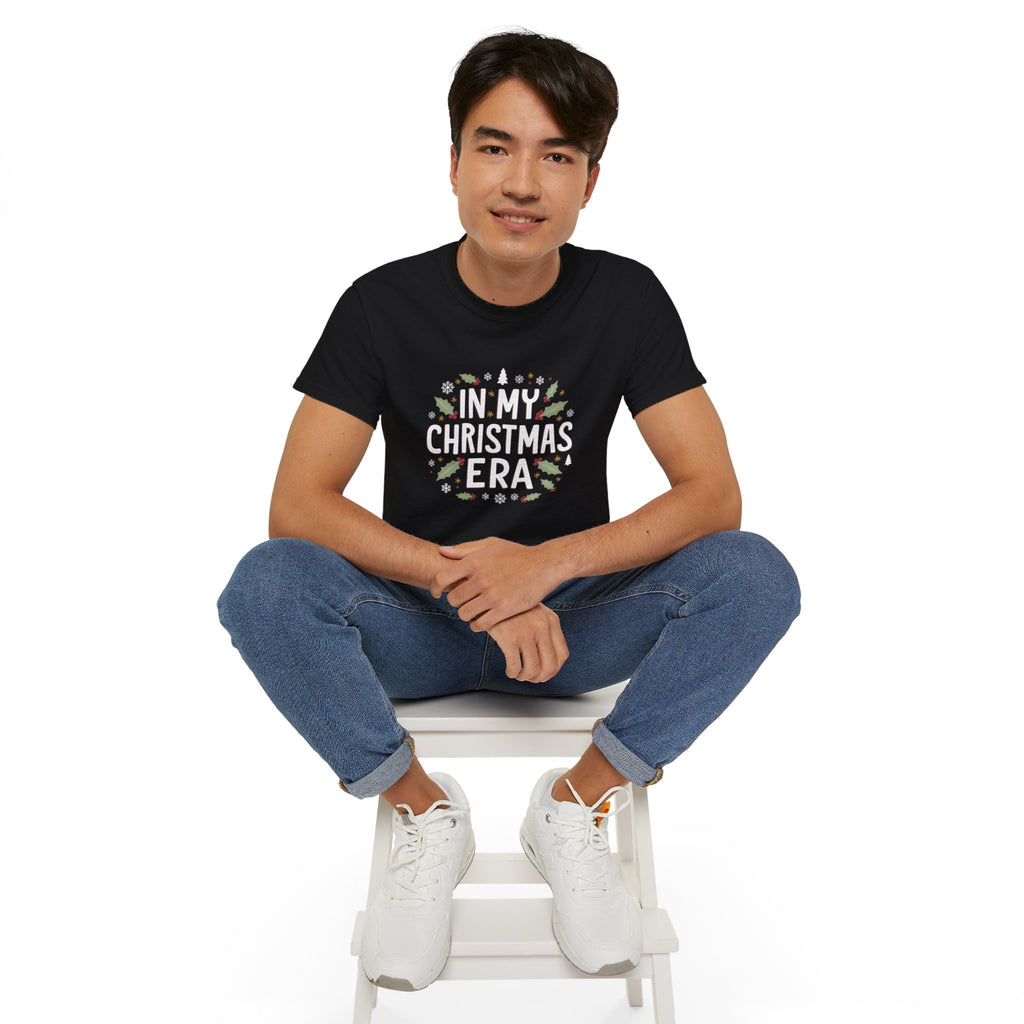 In My Christmas Era Shirt | Merry Ugly Xmas Gifts | Ugly Christmas Merchandise | Christmas Unisex T-Shirt