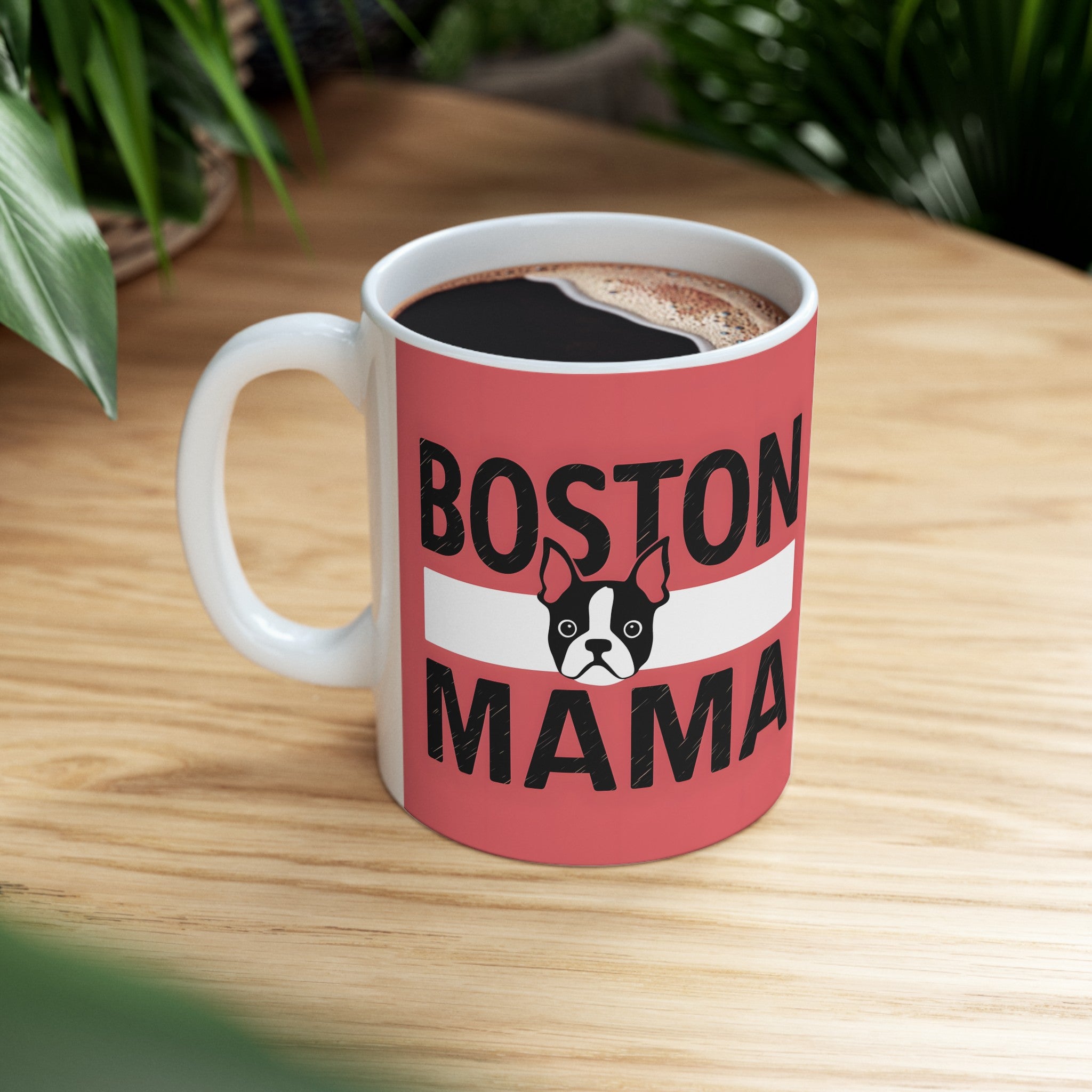 Boston Mama Boston Terrier Mug 3 | Boston Terrier Gifts | Gifts For Boston Terrier Mug 11oz
