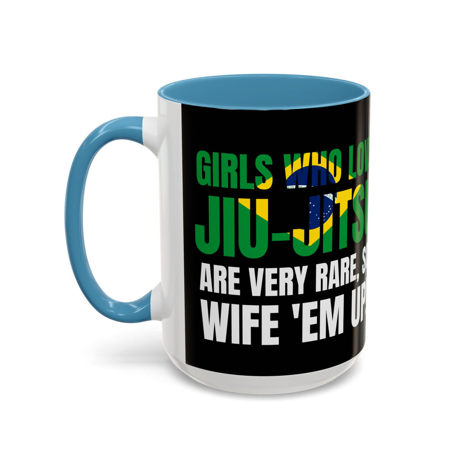 Brazilian Jiu Jitsu Girls Who Do Jiu-Jitsu | BJJ Accent Coffee Mug