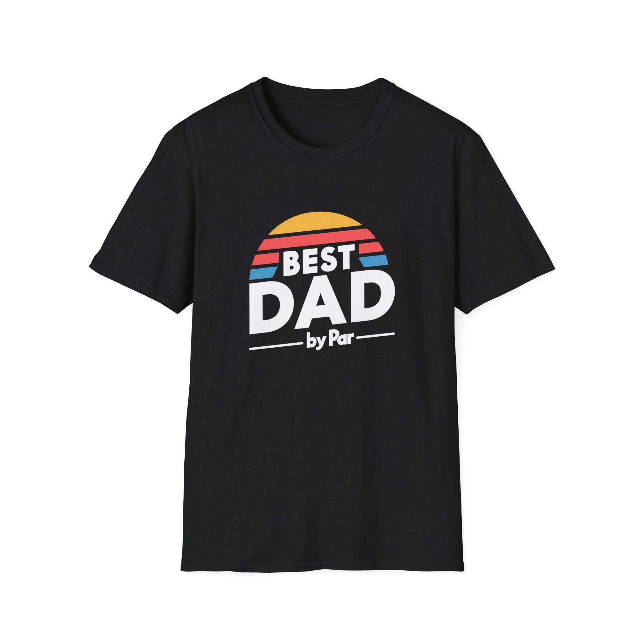 Best Dad By Par Golf Shirt | Funny Golf T Shirt | Father Golf Tee Shirt | Golf Unisex Softstyle T-Shirt Main image