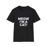 Funny Cat Halloween Unisex T-Shirt - Meow I'm A Cat Costume Funny Cat Halloween Unisex T-Shirt - Meow I'm A Cat Costume