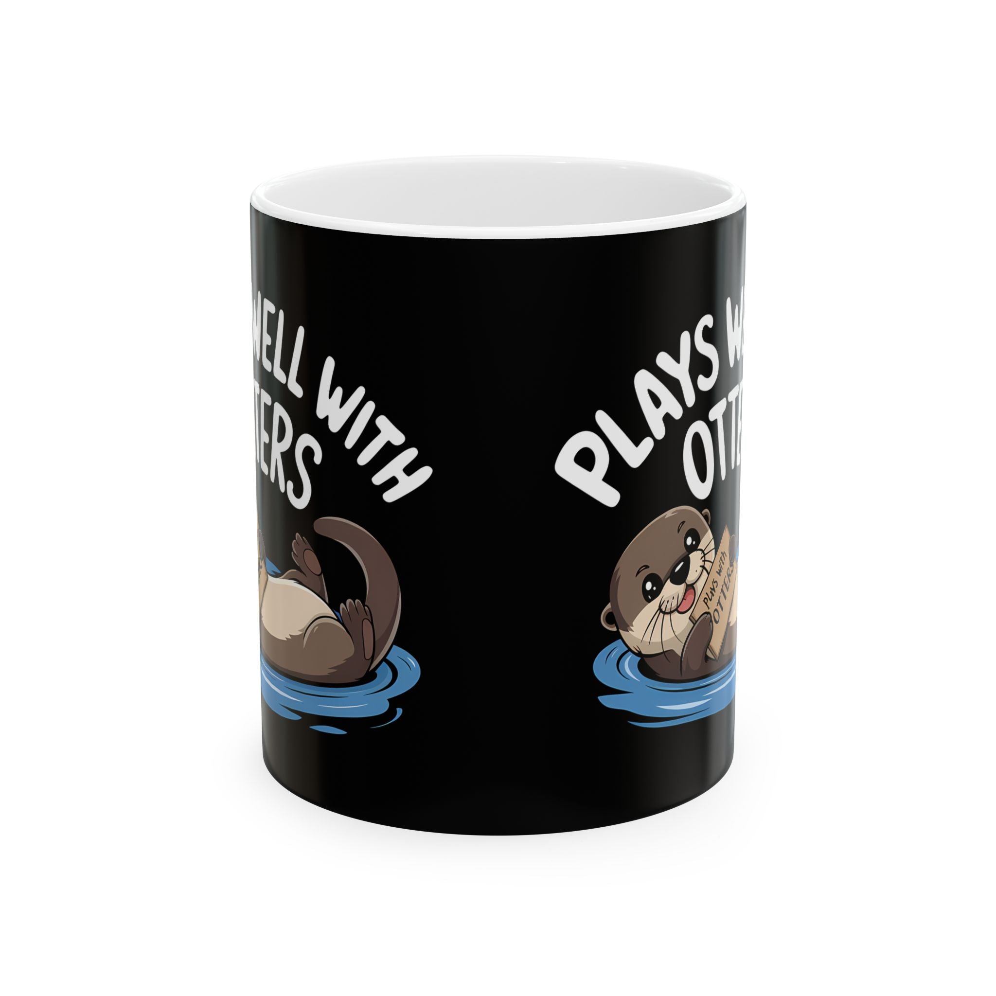 Plays Well With Otters - Otter Ceramic Mug | Otter Gifts (11oz)