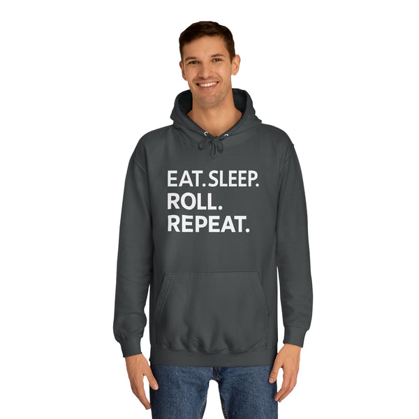 Eat Sleep Roll Repeat BJJ Unisex College Hoodie | Brazilian Jiu Jitsu Gift Hoodie