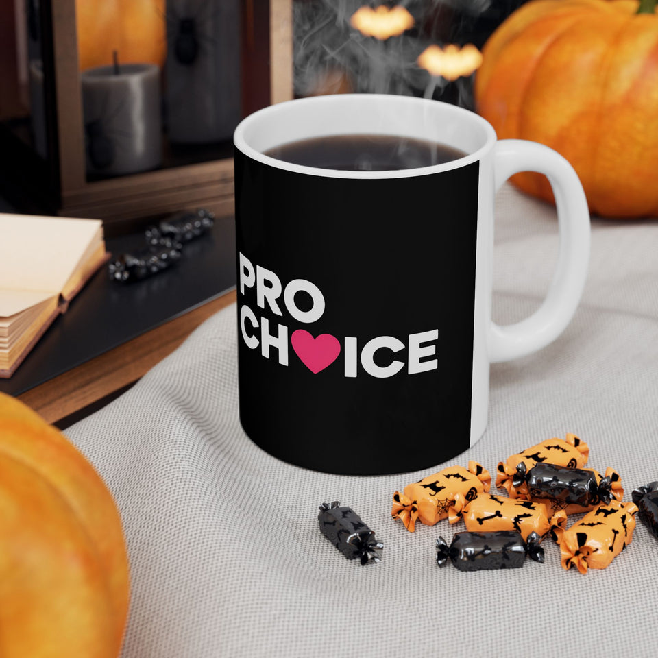 Pro Choice Ceramic Mug | Pro Choice Gifts (11oz)