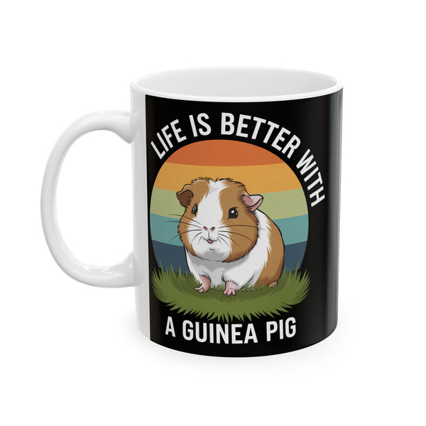 Guinea Pig Mug - Life Is Better With A Cute Guinea Pig Mug