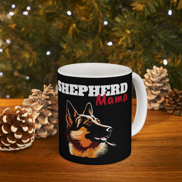 German Shepherd Mama Mug | German Shepherd Gifts | German Shepherd Mama Ceramic Mug 11oz