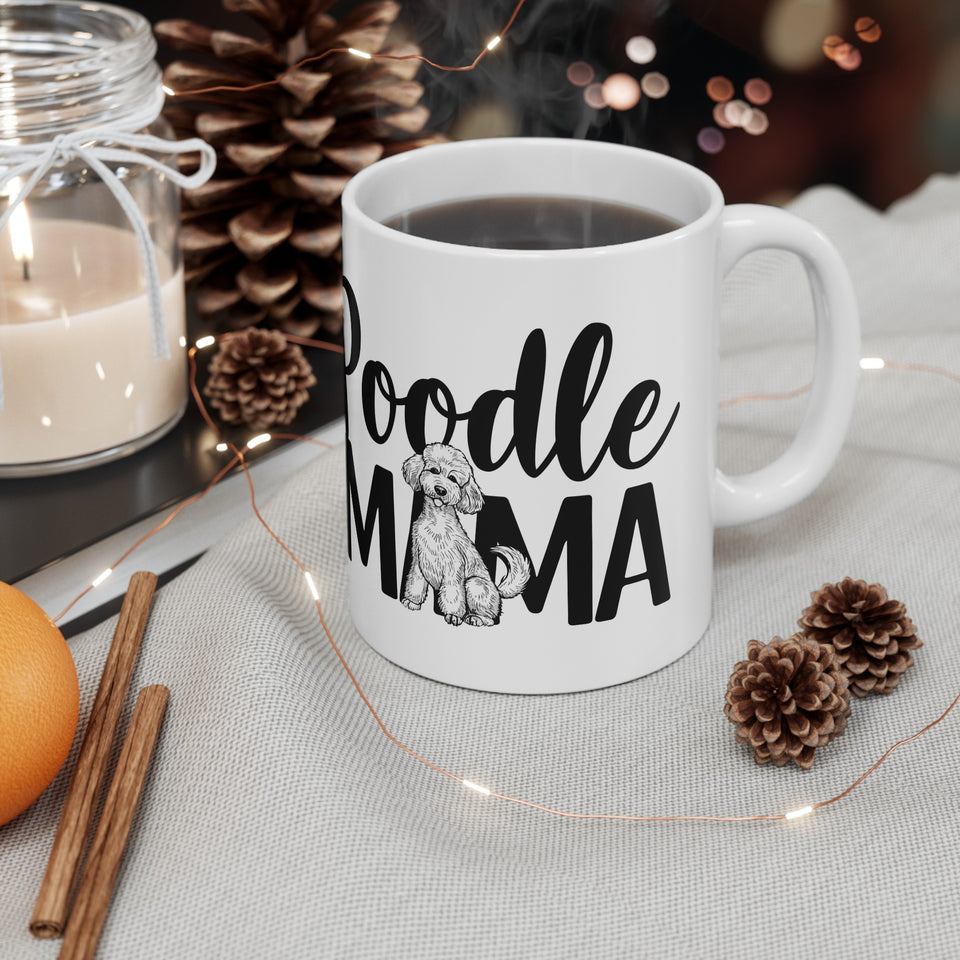 Poodle Mama Mug | Poodle Gifts | Poodle Stuff | Gifts For Poodle Mug 11oz