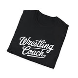 Wrestling Coach Unisex T-Shirt - Wrestling Coach Shirt Wrestling Coach Unisex T-Shirt - Wrestling Coach Shirt
