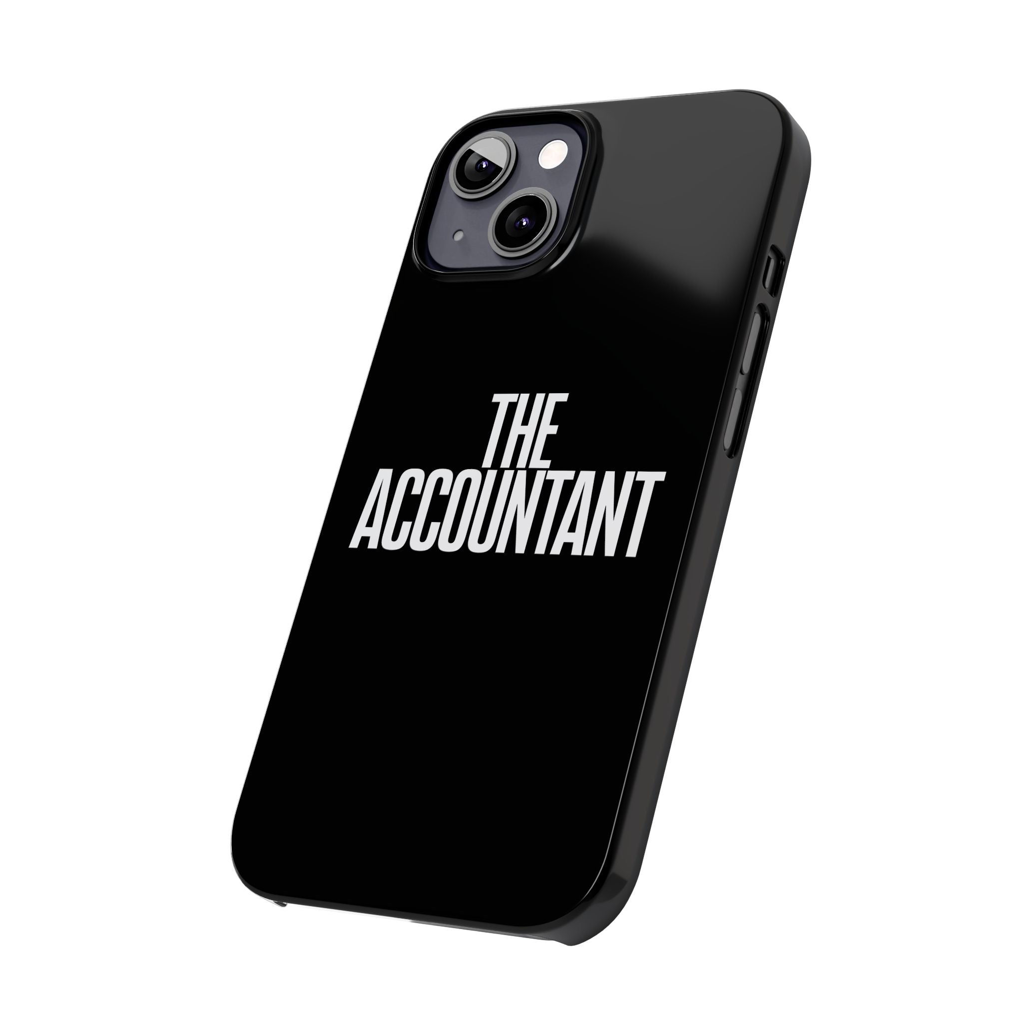 Premium The Accountant iPhone Case | Accountant Gifts Slim Phone Cases