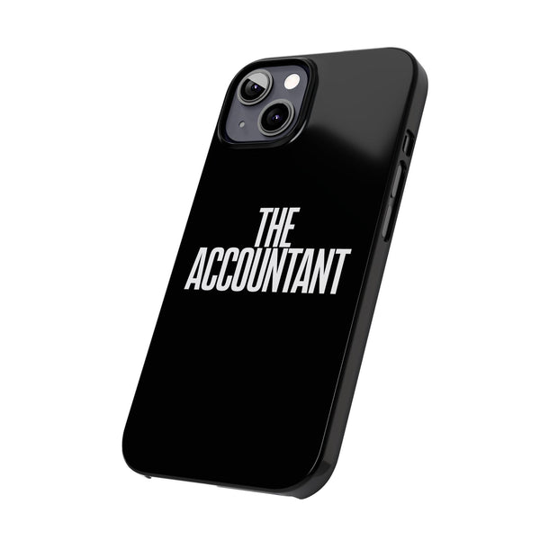 Premium The Accountant iPhone Case | Accountant Gifts Slim Phone Cases