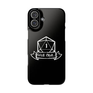 Premium Well Shit RPG iPhone Case | Fantasy Role Playing Game Gifts Slim Phone Cases Premium Well Shit RPG iPhone Case | Fantasy Role Playing Game Gifts Slim Phone Cases