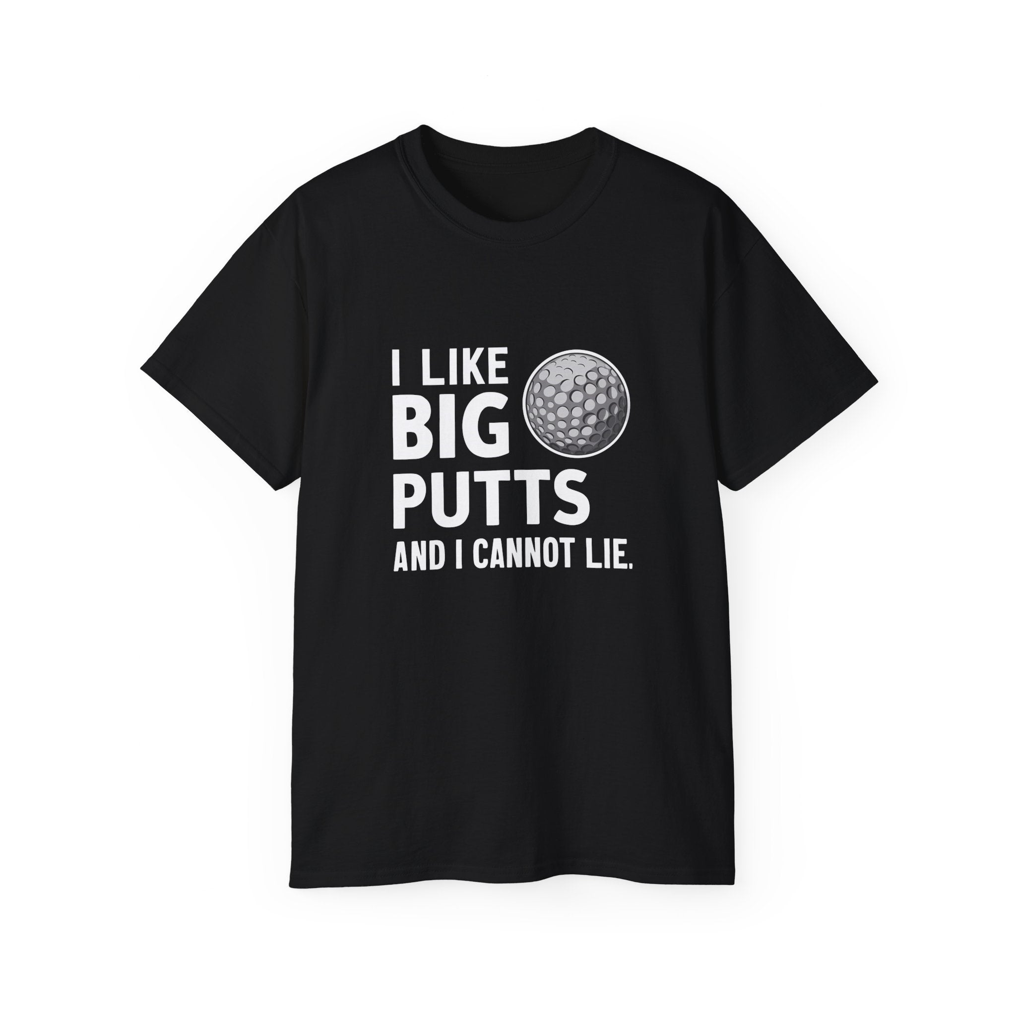 Golf I Like Big Putts Golf Shirt | Golf Gift | Golf Merchandise | Golf Gifts | Golf Presents Unisex T-Shirt Main image