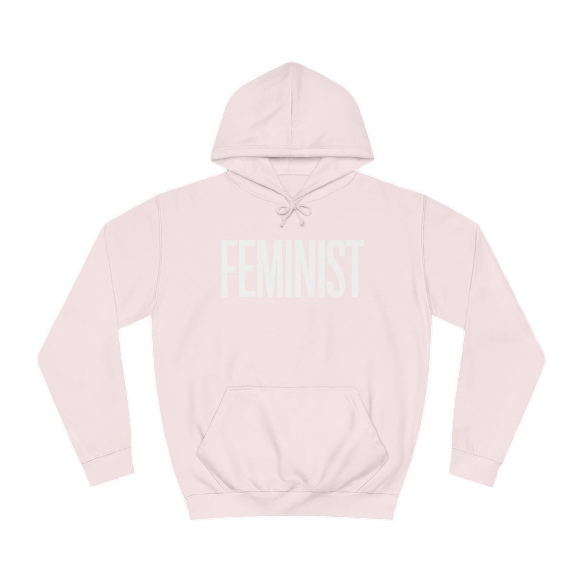 Feminist Hoodie | Feminist Gift | Feminism Unisex College Hoodie