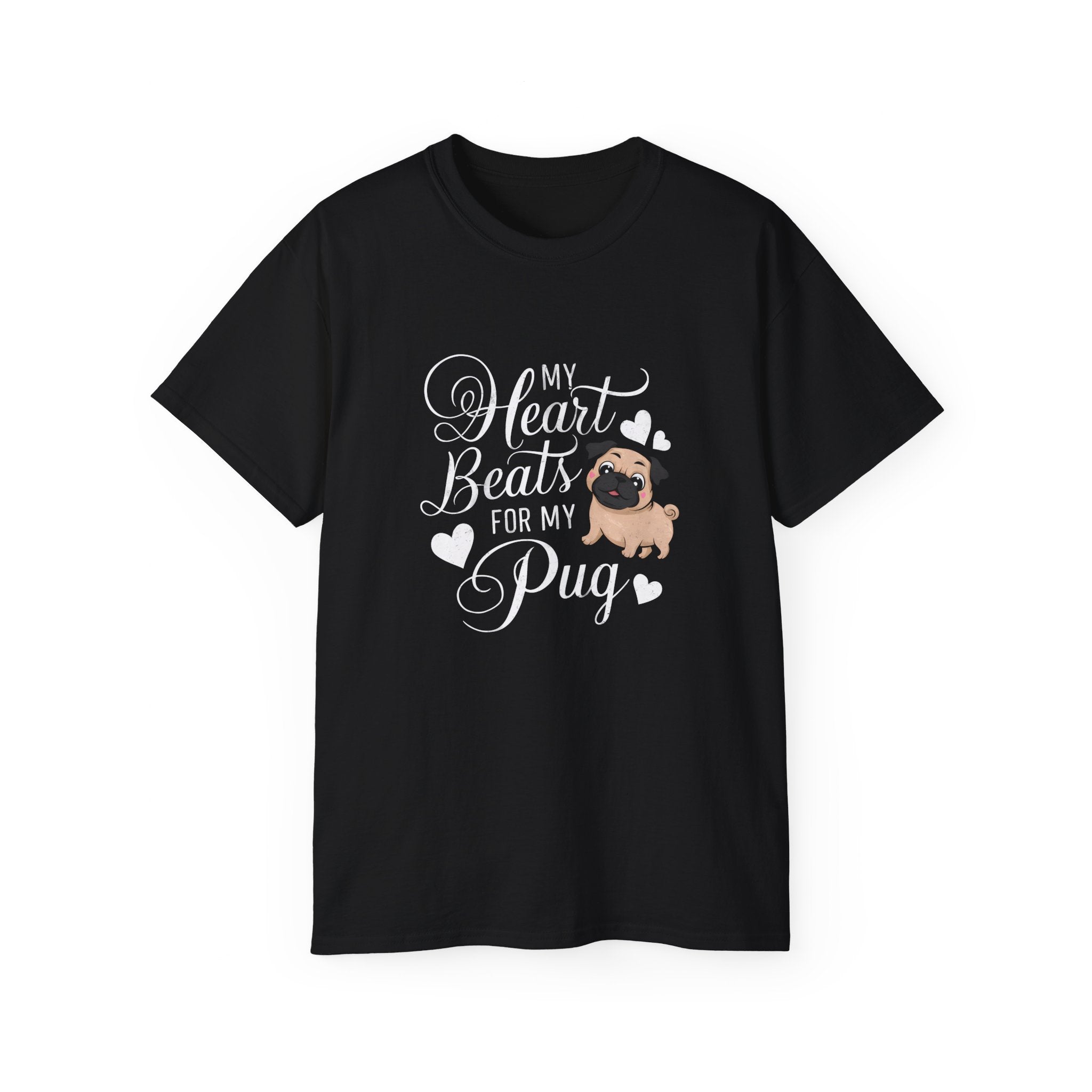 My Heart Beats For My Pug Shirt | Pug Gift | Pug Merchandise | Pug Gifts | Pug Presents Unisex T-Shirt Main image
