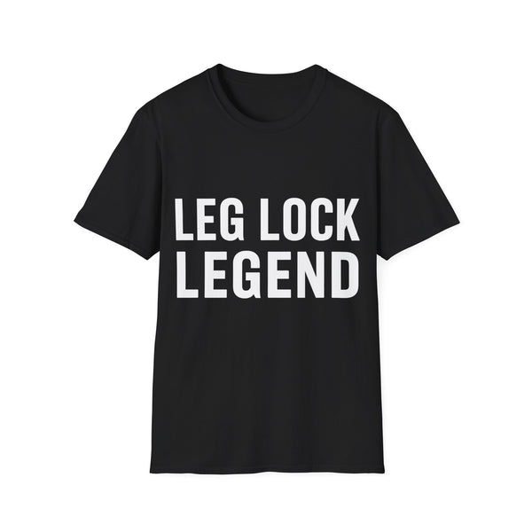 Brazilian Jiu Jitsu Leg Lock Legend Shirt | BJJ Gift | Brazilian Jiu Jitsu Merchandise | JiuJitsu Gifts | BJJ Presents Unisex T-Shirt