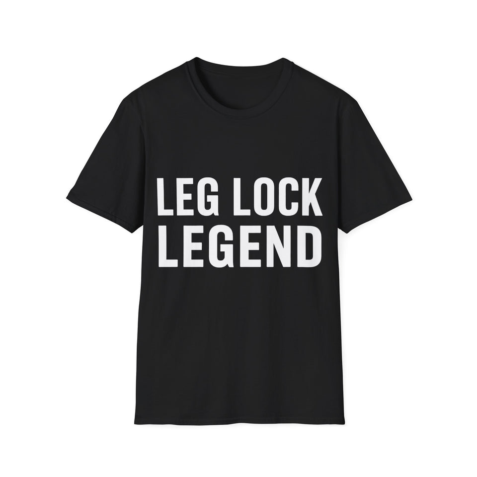 Brazilian Jiu Jitsu Leg Lock Legend Shirt | BJJ Gift | Brazilian Jiu Jitsu Merchandise | JiuJitsu Gifts | BJJ Presents Unisex T-Shirt