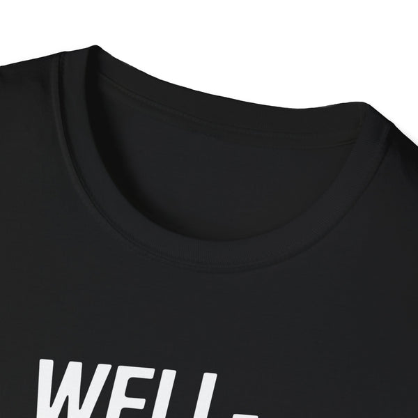 Well-Behaved Women Seldom Make History Feminism - Unisex Softstyle Feminist T-Shirt