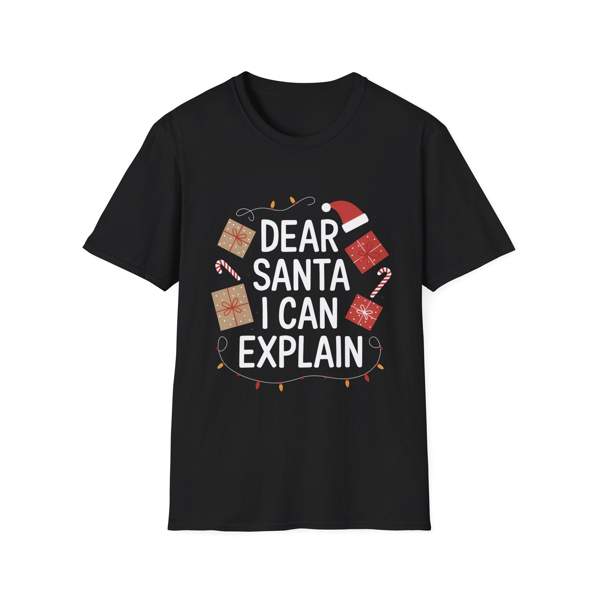 Dear Santa I Can Explain Ugly Christmas 3 Shirt | Xmas Christmas Presents Unisex T-Shirt