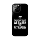 Premium On Wednesdays We Smash The Patriarchy iPhone Case | Feminist Gifts Slim Phone Cases Premium On Wednesdays We Smash The Patriarchy iPhone Case | Feminist Gifts Slim Phone Cases