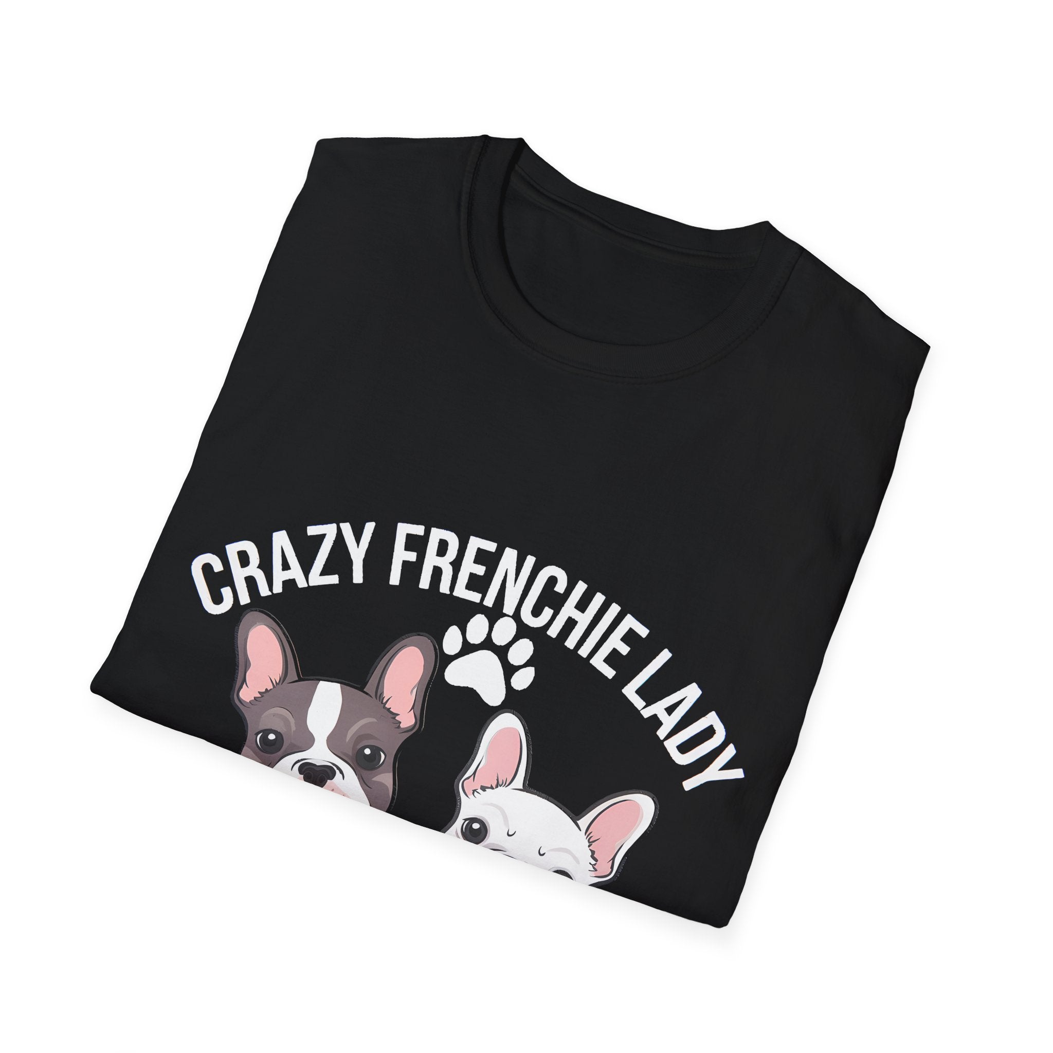 Crazy Frenchie Lady French Bulldog Lover T-Shirt