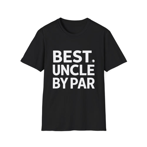 Best Uncle By Par Funny Golf Shirt | Golf Gift | Unisex Uncle Birthday Present Golf T Shirt 2