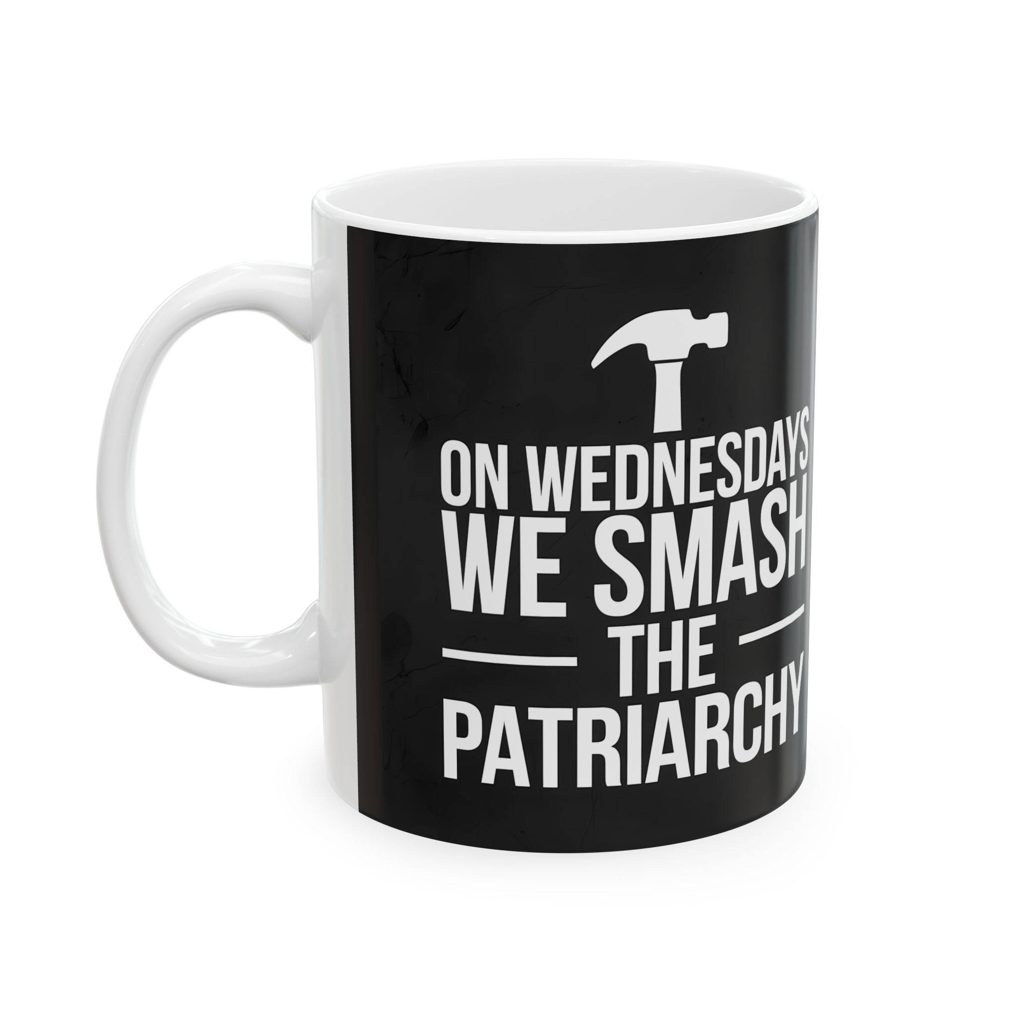 On Wednesdays We Smash The Patriarchy Mug | Feminist Coffee Mug | Feminism Coffee Mug 11oz