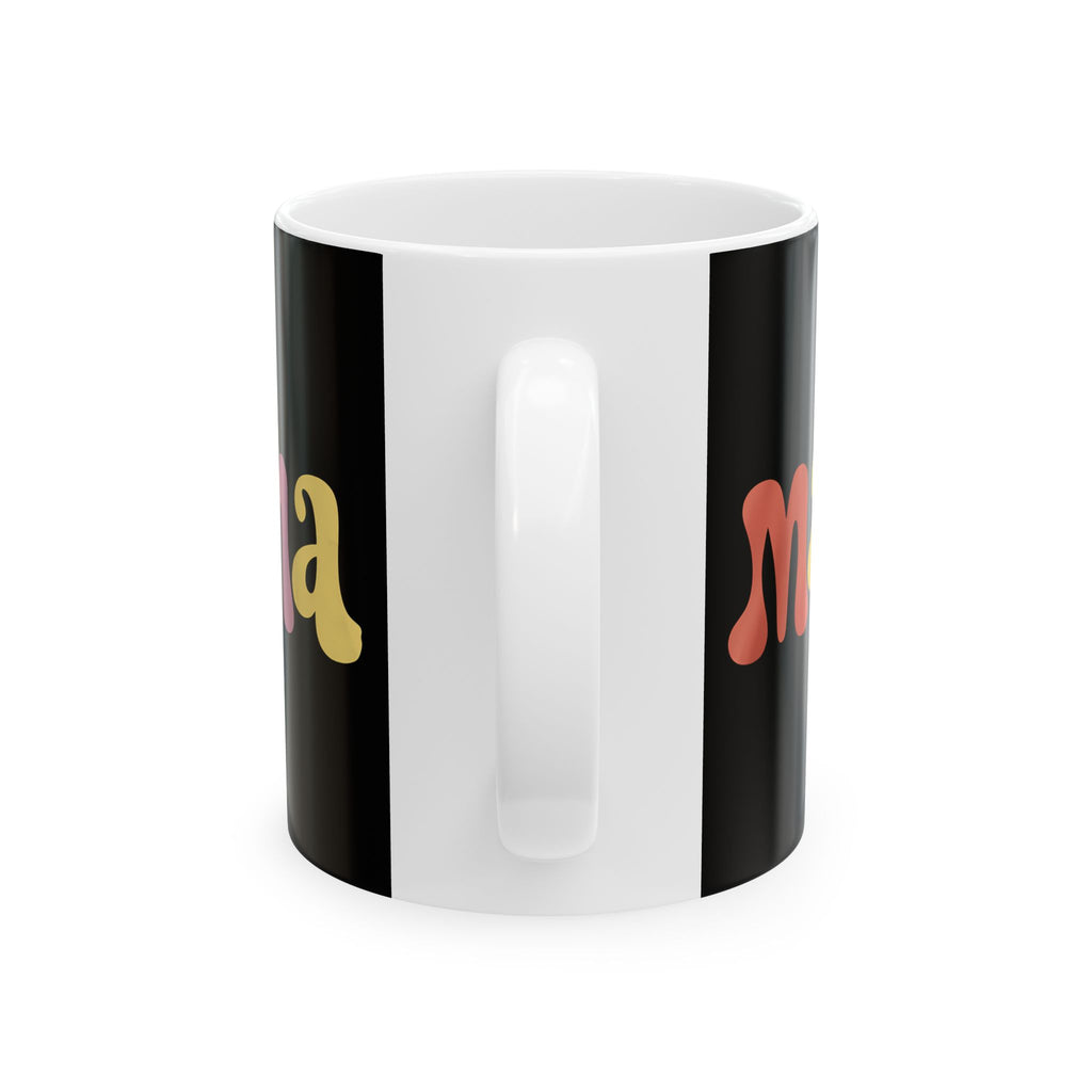 Womens Mama Mug | Birthday Mom Merchandise | Mothers Day Gifts Ceramic Mug 11oz - 4