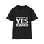 Coach Repeat After Me Yes Coach Shirt | Coach Gifts | Unisex Coach T Shirt