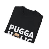 Puggaholic Pugs T-Shirt | Pug Gifts Unisex Pug T-Shirt Puggaholic Pugs T-Shirt | Pug Gifts Unisex Pug T-Shirt