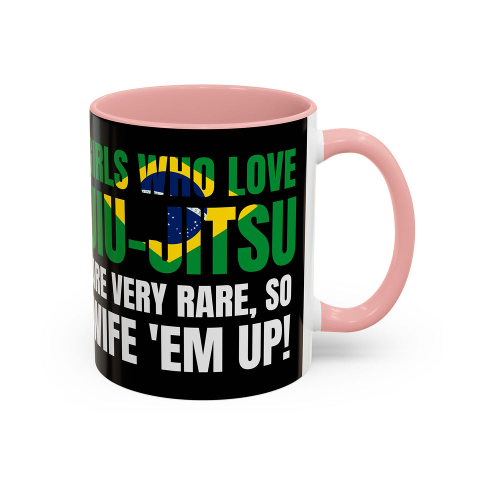 Brazilian Jiu Jitsu Girls Who Do Jiu-Jitsu | BJJ Accent Coffee Mug